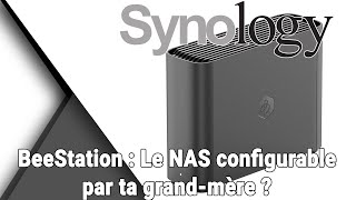 Synology BeeStation : Test / Avis / Review / Présentation : Le NAS accessible à tous (vraiment)