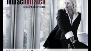 Louise Hoffsten - Kände mig så vilsen