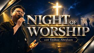 Download lagu NIGHT OF WORSHIP WITH YESHUA ABRAHAM mp3 Download lagu NIGHT OF WORSHIP WITH YESHUA ABRAHAM mp3