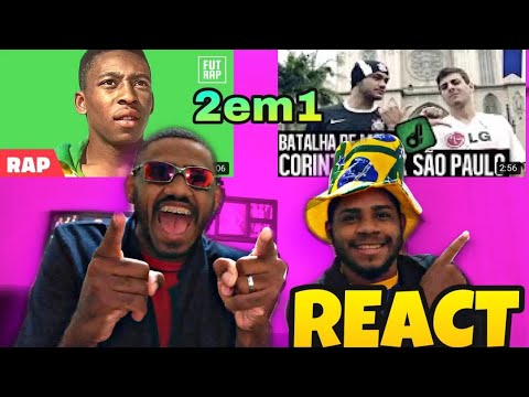 REACT 2em1 BATALHA DE RAP SÃO PAULO X CORINTHIANS | FUTRAP PÉLE