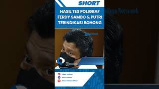 Hasil Tes Poligraf Ferdy Sambo dan Putri Candrawathi Terindikasi Bohong, Ahli Sebut Akurat 93 Persen