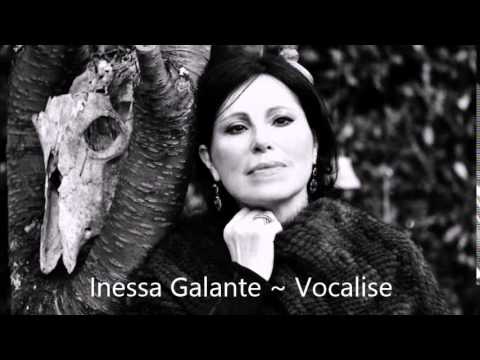 Inessa Galante ~ Vocalise