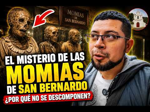 Descubriendo el misterio: ¿Por qué las momias de San Bernardo siguen así?