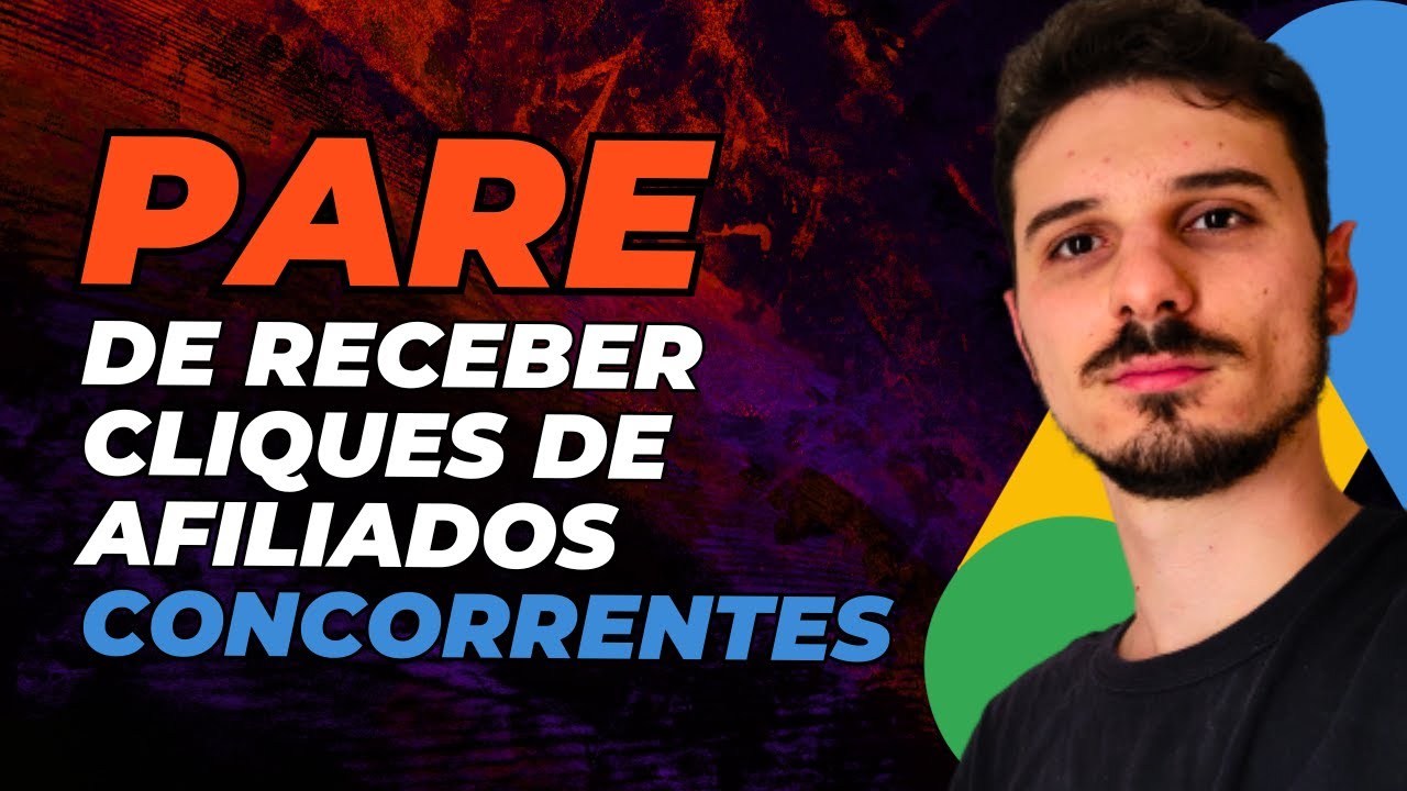 Como Evitar Cliques de Outros Afiliados no seu Anúncio | Google Ads para Afiliados