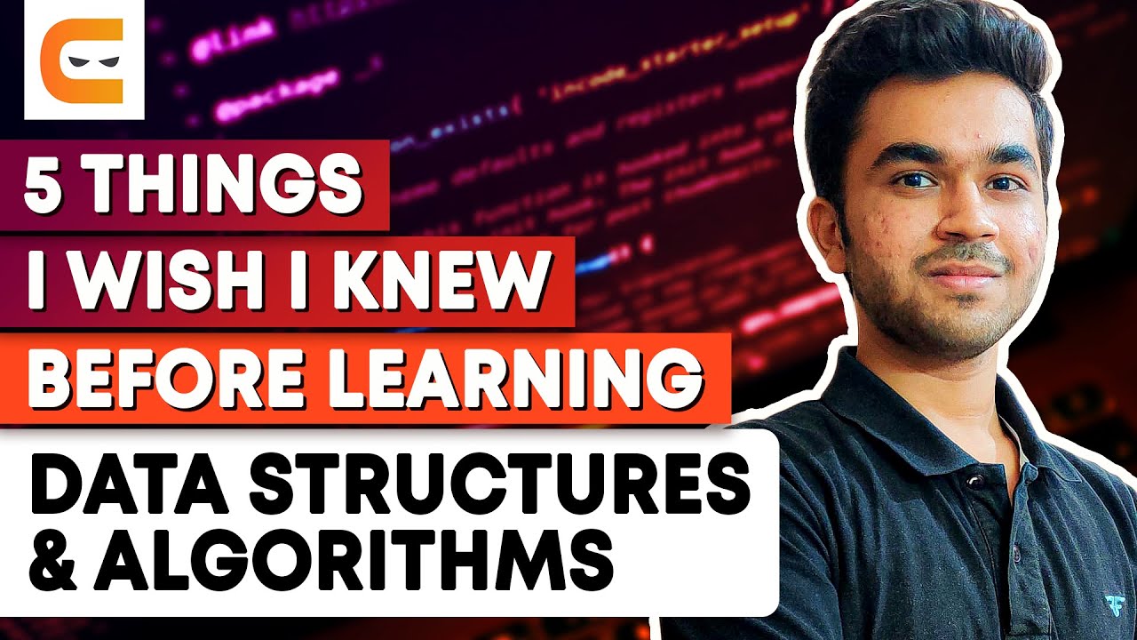 5 Things I Wish I Knew Before Learning Data Structures and Algorithms | Coding Ninjas