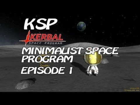 KSP Minimalist Space Program Ep. 1