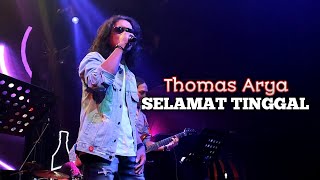 Download lagu Thomas Arya - Selamat Tinggal [LIVE] Club' 360⁰ Royal Plaza Surabaya mp3