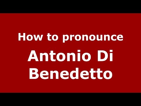 How to pronounce Antonio Di Benedetto (Spanish/Argentina) - PronounceNames.com