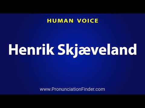 How To Pronounce Henrik Skjæveland / Henrik Skjaeveland