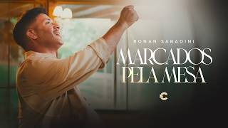 Ronan Sabadini - Marcados Pela Mesa