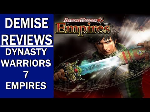 Dynasty Warriors 7 Empires (PS3), The Best of Empires | Demise Reviews