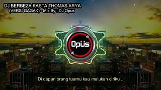 Download lagu DJ BERBEZA KASTA VERSI DJ OPUS mp3 Download lagu DJ BERBEZA KASTA VERSI DJ OPUS mp3