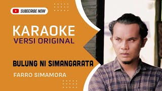 Download lagu Karaoke Bulung Ni Simangarata - Farro Simamora mp3 Download lagu Karaoke Bulung Ni Simangarata - Farro Simamora mp3