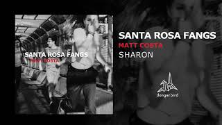 Matt Costa - Sharon (Official Audio)