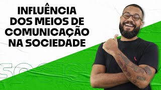 A Influência Dos Meios De Comunicação Na Sociedade Brasileira
