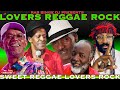 Best Of Reggae Mix Lovers Rock Beres Hammond Gregory Isaacs Sanchez Tarrus Riley Freddie McGregor
