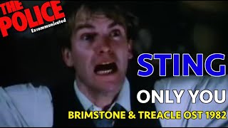 STING - ONLY YOU (FROM BRIMSTONE &amp; TREACLE OST - 1982) HQ AUDIO