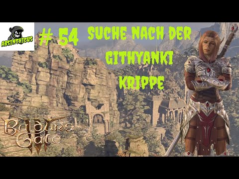 Suche nach der Githyanki Krippe #54 🏹 Baldurs Gate III 🗡 Let's Play deutsch/german PC