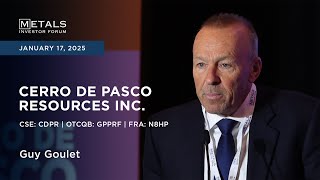Guy Goulet von Cerro de Pasco Resources Inc. präsentiert auf dem Metals Investor Forum | 17.–18. Januar 2025