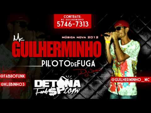 MC Guilherminho - Piloto de Fuga ♪ (Prod. Dj João'o) 2013 KLE621