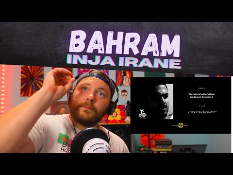 FIRST TIME HEARING Bahram - Inja Irane (English & Persian Lyrics) \ REACTION
