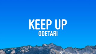 Odetari - KEEP UP (Lyrics)