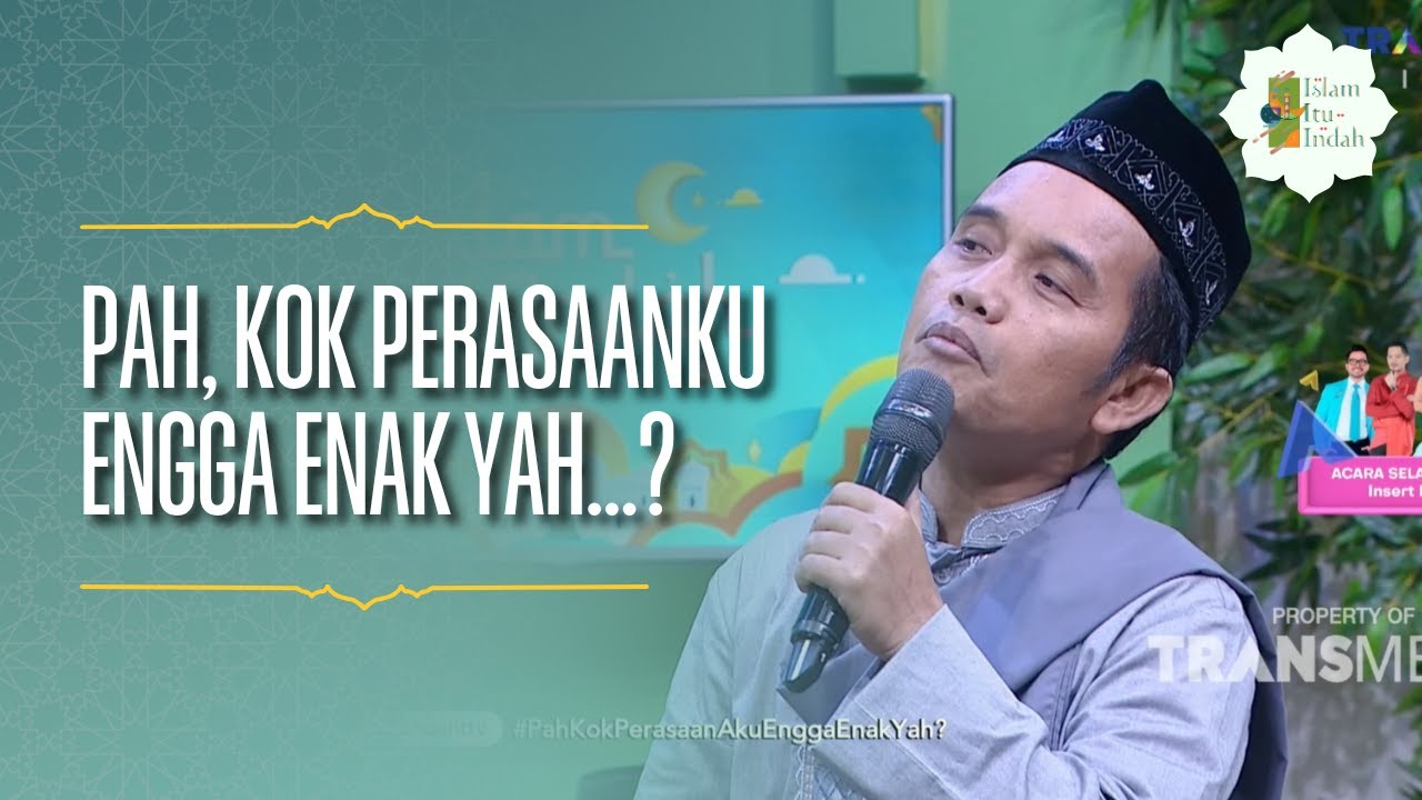 Pah, Kok Perasaanku Engga Enak Yah...? - ISLAM ITU INDAH (08/05/26) P4