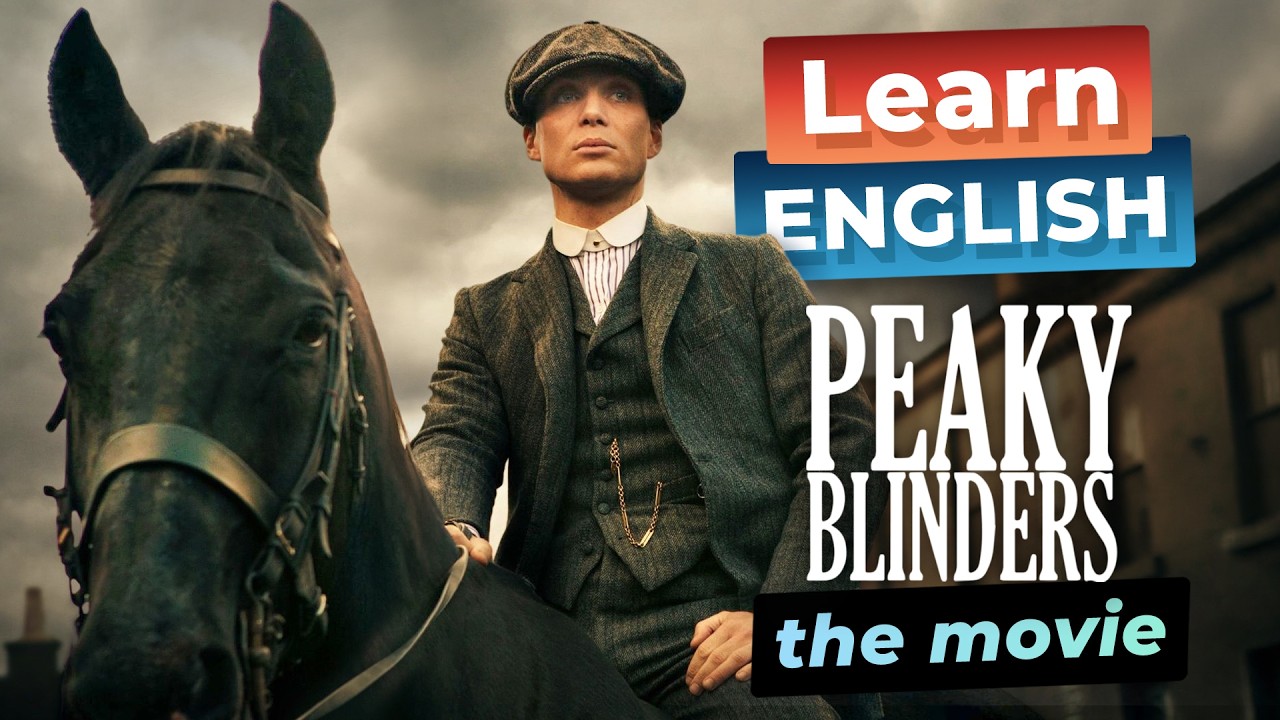 Learn English with PEAKY BLINDERS — Tommy Returns