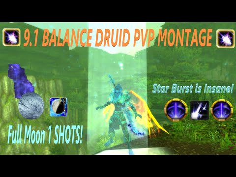 Balance Druid PvP Montage | Full Moon 1 shots & Insane Star Burst Plays | WoW Shadowlands Patch 9.1