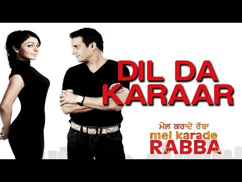 Dil Da Karaar - Mel Karade Rabba | Superhit Punjabi Songs | Jimmy Shergill, Neeru Bajwa | Feroz Khan