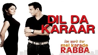 Dil Da Karaar - Mel Karade Rabba  Superhit Punjabi