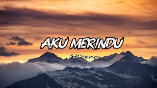 Download lagu Aku merindu - Ruth Sahanaya || Lirik Lagu 🎶 mp3 Download lagu Aku merindu - Ruth Sahanaya || Lirik Lagu 🎶 mp3
