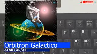Atari XL/XE -=Orbitron Galactico=-