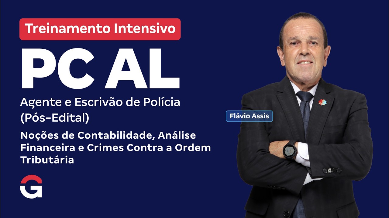 Treinamento Intensivo PC AL| Contabilidade, Análise Financeira e Crimes Contra a OT com Flávio Assis