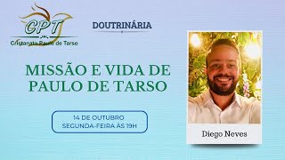 MISSÃO E VIDA DE PAULO DE TARSO - Diego Neves