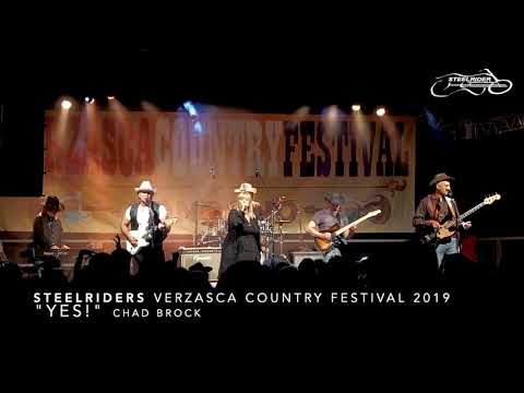 STEELRIDERS VERZASCA COUNTRY FESTIVAL 2019 "Yes!" Chad Brock