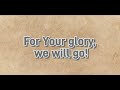 We Will Go By Victory Worship Lyrics