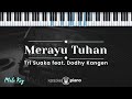 Merayu Tuhan Tri Suaka Feat Dodhy Kangen KARAOKE PIANO MALE KEY