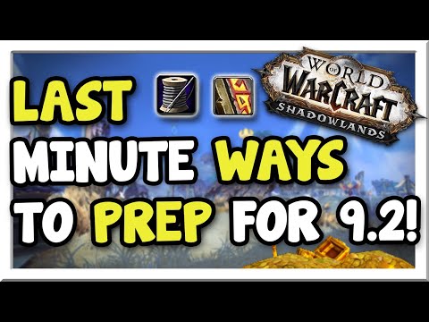 5 Last-Minute Ways to Prep for Patch 9.2! | Shadowlands | WoW Gold Making Guide