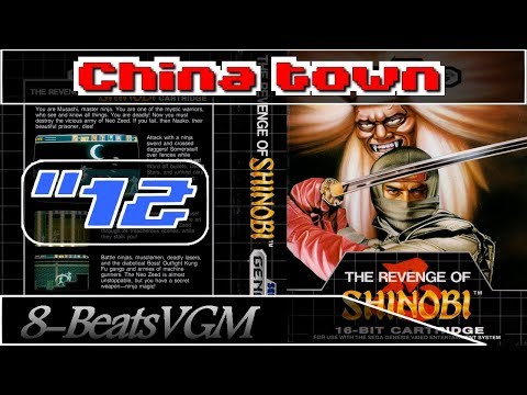 The Revenge of Shinobi [OST] - China Town (Reconstructed) [8-BeatsVGM]