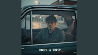 Rust &amp; Rain