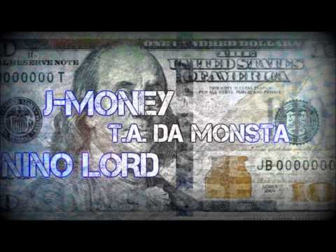 J-Money feat. T.A DA Munstar and Nino lord Cash Out