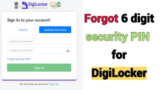 Forgot 6 digit security PIN for DigiLocker | Forgot Security PIN