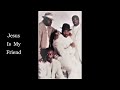 Keith "Wonderboy" Johnson & The Spiritual Voices" - Jesus Is My Friend