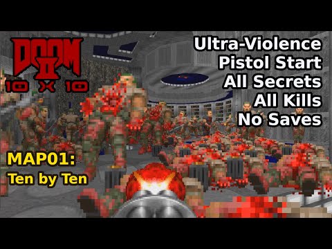 The 10x10 Project - MAP01: Ten by Ten (Ultra-Violence 100%)