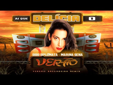 AI QUE DELICIA O VERÃO A GENTE MOSTRA O OMBRINHO E BRINCA NO CHÃO - MARINA SENA - OMBRIM - REMIX