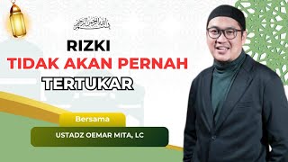 Download lagu Rizki Tidak Akan Pernah Tertukar – Ustadz Oemar Mita, Lc | Yakin dengan Ketetapan Allah mp3 Download lagu Rizki Tidak Akan Pernah Tertukar – Ustadz Oemar Mita, Lc | Yakin dengan Ketetapan Allah mp3