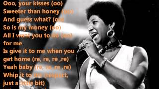 R-E-S-P-E-C-T ~Aretha Franklin~with Lyrics