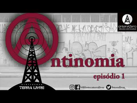Antinomia - Ep 01: Anarquismo e Terrorismo de Estado