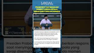 Presiden Prabowo Tak Masalah Disebut Keras Kepala: Bagi Sebuah Bangsa, Keras Kepala itu Dibutuhkan